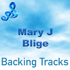 Mary J Blige Backing Tracks